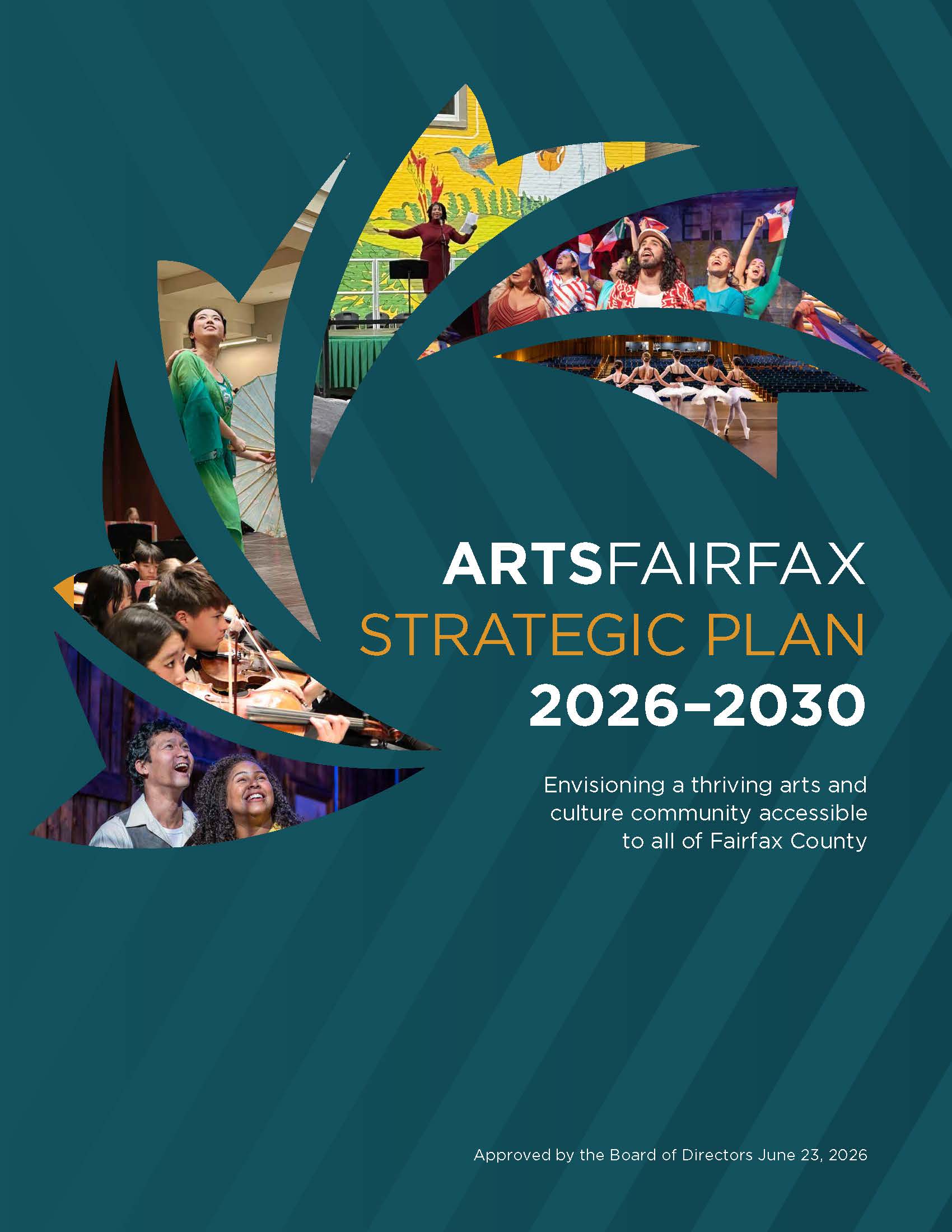 A teal graphic features five images of various art performances alongside the words "ArtsFairfax Strategic Plan 2026-2030, Envisioning a thriving arts and culture community accessible to all of Fairfax County"