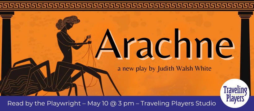 New Play Reading – Arachne