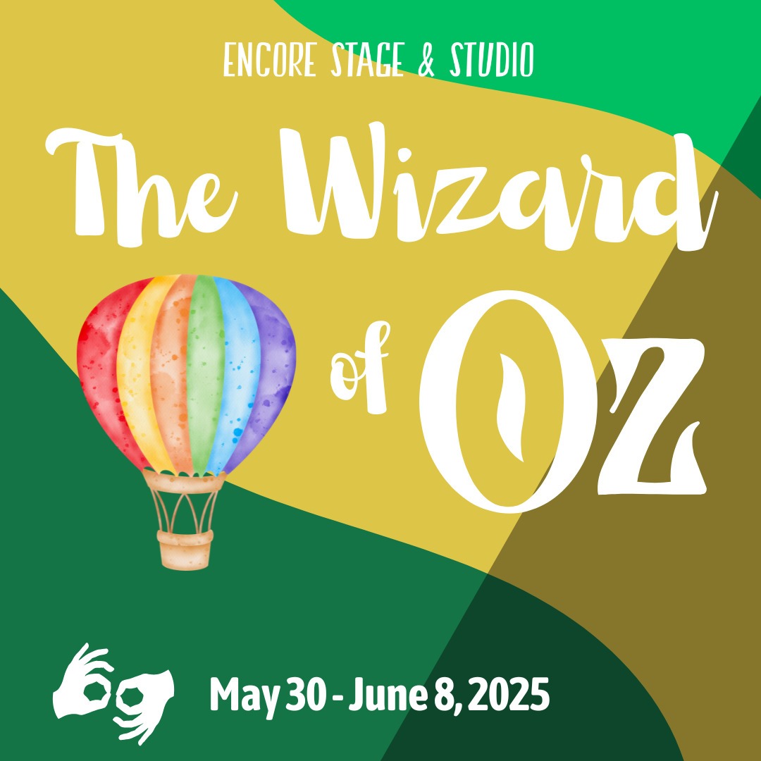 The Wizard of Oz – Encore Stage & Studio