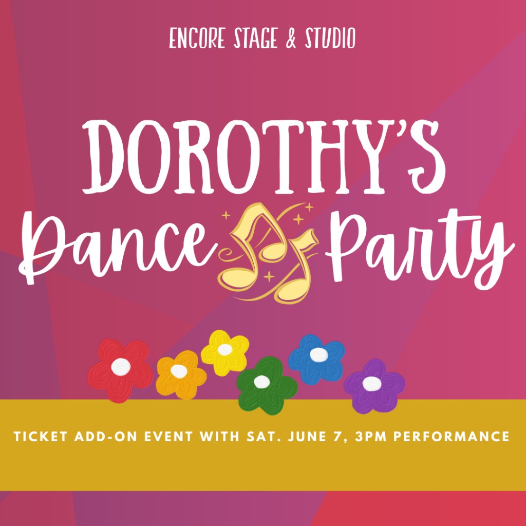 Dorothy’s Dance Party (Pre-Show Event)