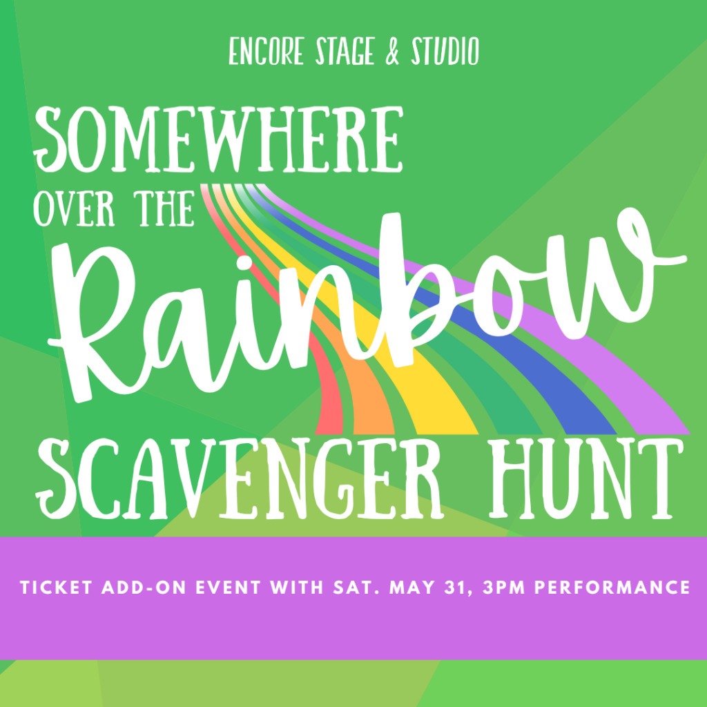 “Somewhere Over the Rainbow” Scavenger Hunt (Pre-Show Experience)