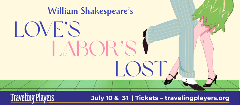 Shakespeare’s Love’s Labor’s Lost