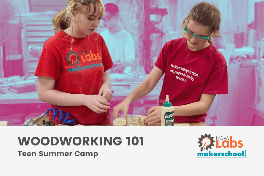 Woodworking 101 Camp [Teens 13+]