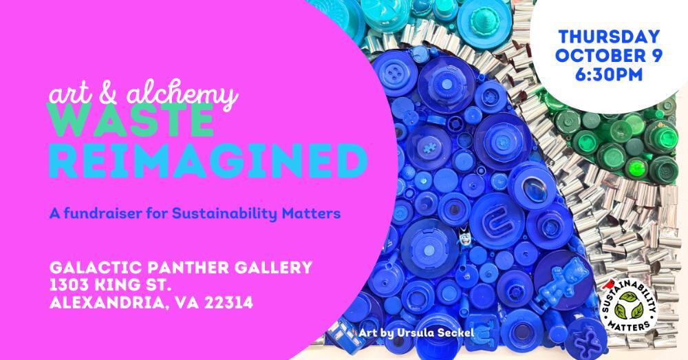 Art & Alchemy: Waste Reimagined