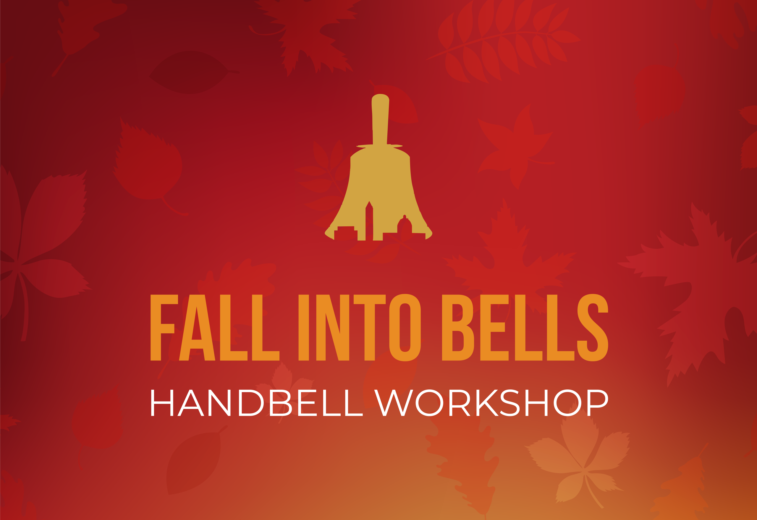 Fall Into Bells Handbell Workshop