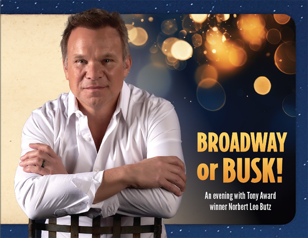 Norbert Leo Butz: “Broadway or Busk”