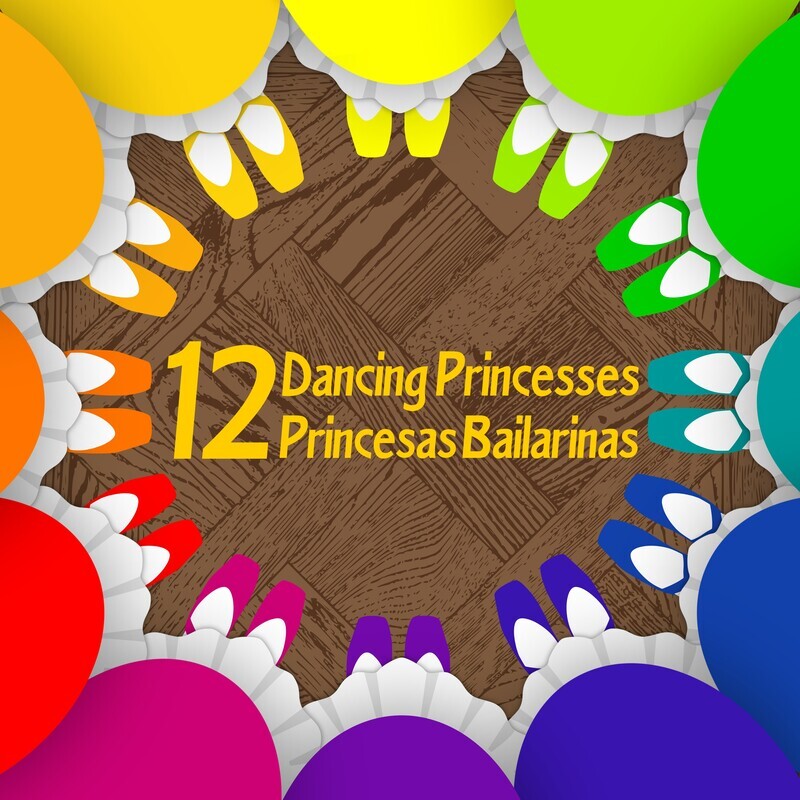 Twelve Dancing Princesses/Doce Princesas Bailarinas