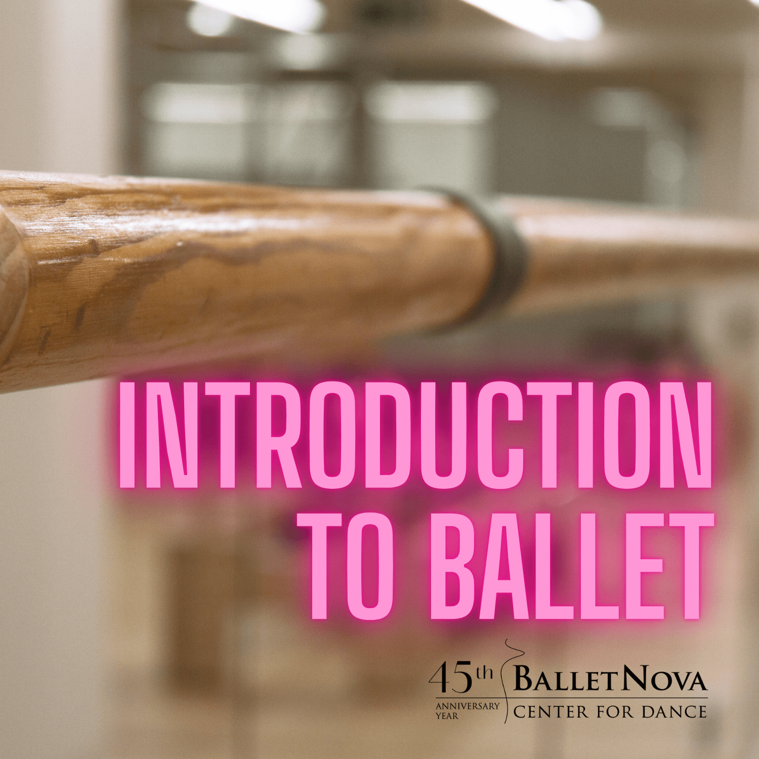 Introduction to Ballet