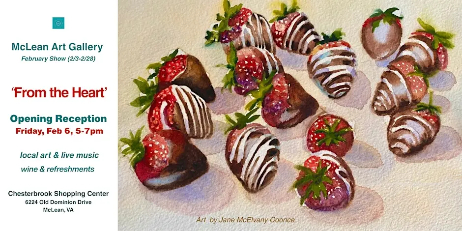 “From the Heart”–McLean Art Gallery February Show and Opening Reception