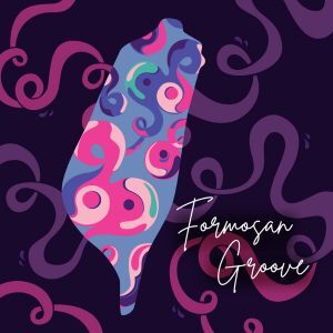 Formosan Groove