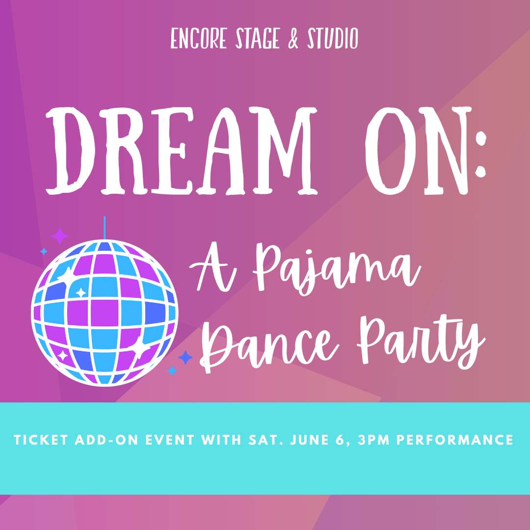 Pre-Show Experience – Dream On: A Pajama Dance Party