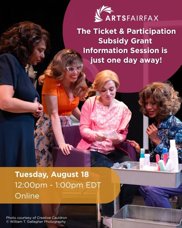 Have questions about the ArtsFairfax Ticket & Participation Subsidy Grant? The Information Session is just one day away! 

Learn more about applicant eligibility criteria, grants guidelines, and the award process. Grants staff will explain and answer questions about changes to the FY27 grant application and awards. The session will take place virtually and a recording will be available on our website after the event is complete. Applicants are not required to attend. 

📆 Tuesday, August 18, 2026
🕛️ 12:00pm - 1:00pm
💻️ Online (Zoom) 

Register today at the link in our bio 🔗 

Photo courtesy of @creativecauldron (c) William T. Gallagher Photography 
#ArtsFairfax #GrantOpportunity #FairfaxCountyArts #GrantApplication #DMVArts #NoVaArts