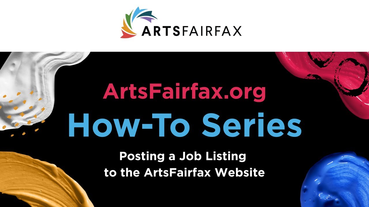 ArtsFairfax.org How-To Series: Posting a Job Listing to the ArtsFairfax Website