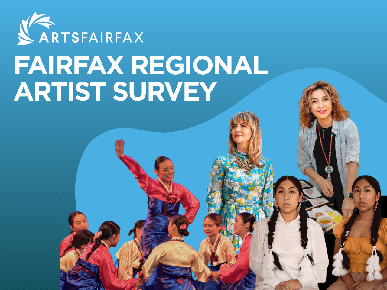 White text on a blue background reads "Fairfax Regional Artist Survey" under a white logo for ArtsFairfax. Next to the text is a grouping of several artists representing different ethnicities.