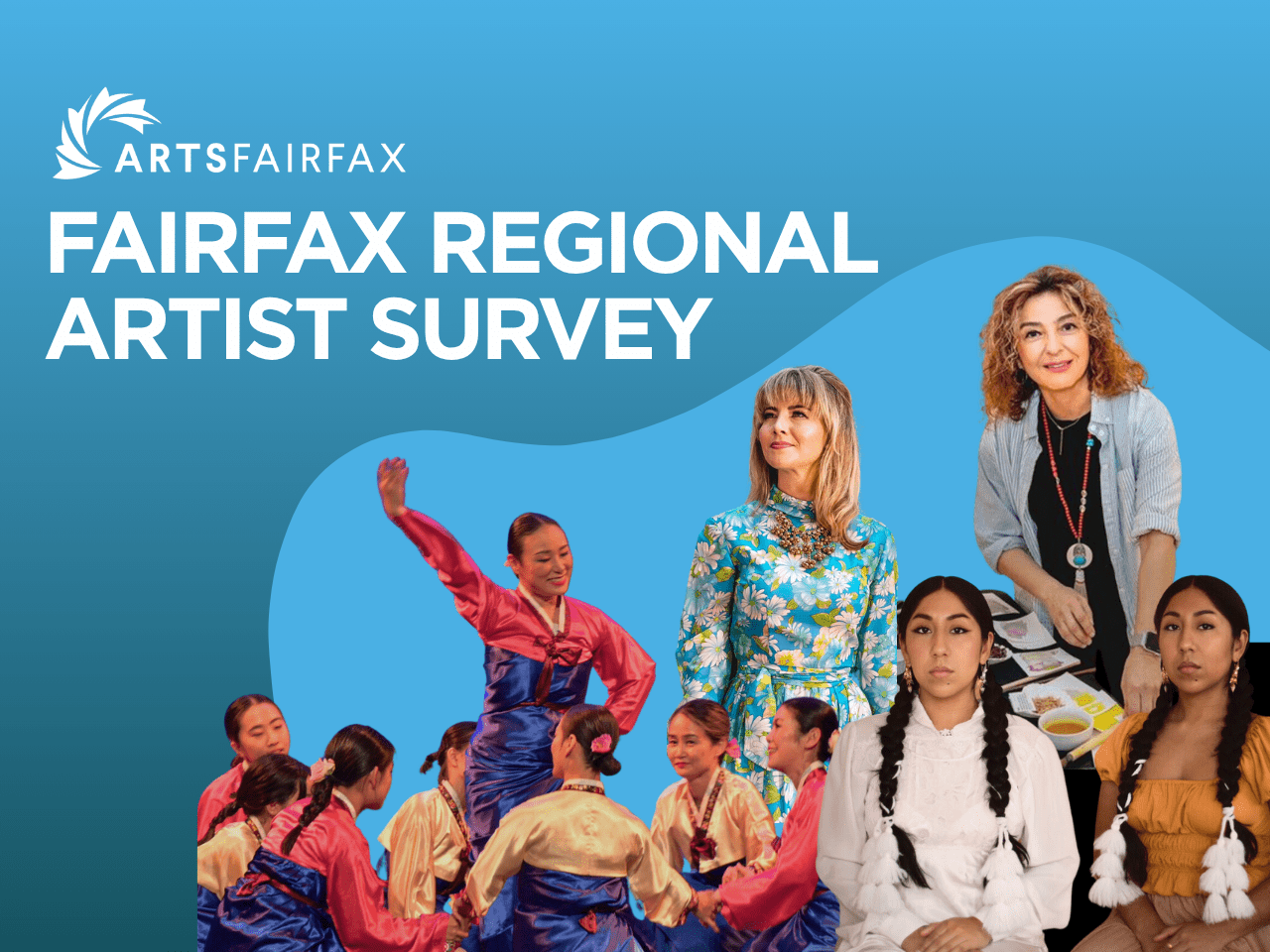 White text on a blue background reads "Fairfax Regional Artist Survey" under a white logo for ArtsFairfax. Next to the text is a grouping of several artists representing different ethnicities.